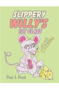 Slippery Willy's 1st Class