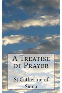 Treatise of Prayer
