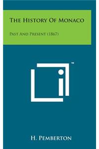 The History of Monaco: Past and Present (1867)