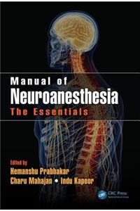 Manual of Neuroanesthesia: The Essentials