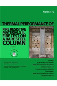 Thermal Performance of Fire Resistive Materials III. Fire Test on a Bare Steel Column