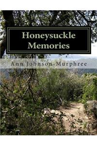 Honeysuckle Memories