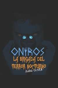 ONIROS, la Brigada del Terror Nocturno