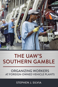 Uaw's Southern Gamble