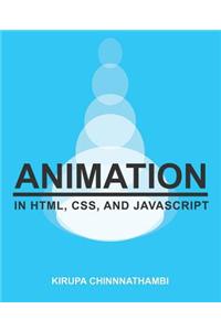 Animation in HTML, CSS, and JavaScript