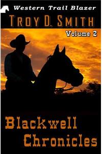 Blackwell Chronicles Volume 2