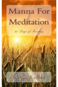 Manna For Meditation