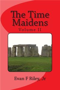 Time Maidens Volume II