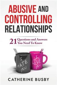 Abusive and Controlling Relationships