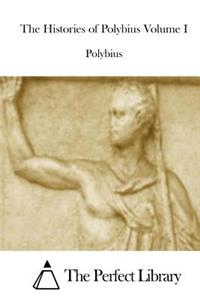 Histories of Polybius Volume I