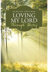 Loving My Lord Through Poetry