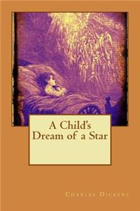 Child's Dream of a Star