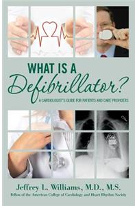 What is a Defibrillator?