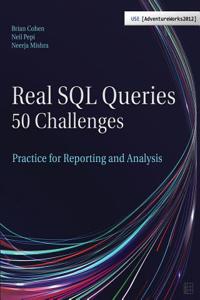 Real SQL Queries: 50 Challenges