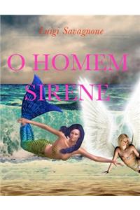 O homem sirene