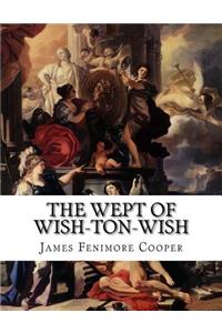 The Wept of Wish-Ton-Wish