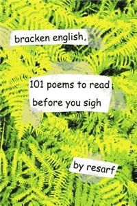 bracken english, 101 poems to read before you sigh...