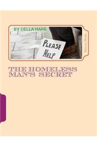 The Homeless Man's Secret