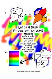 Lær Color Navne for børn, der taler DANSK malebog Brug tal til at lære Lærer beslutter + Sjove figurer Flere Øvelser for børn, voksne, ældre Art Therapy BLÅ RØD GUL Grøn Lill