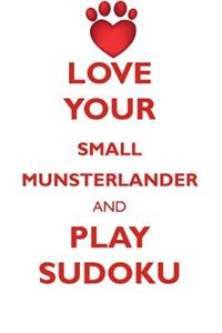 Love Your Small Munsterlander and Play Sudoku Small Munsterlander Sudoku Level 1 of 15