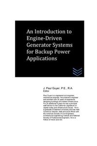 Introduction to Engine-Driven Generator Systems for Backup Power Applications