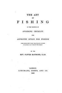 art of fishing on the principle of avoiding cruelty