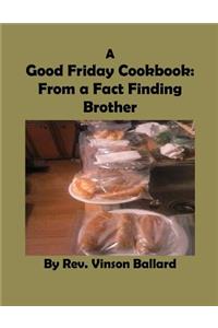 Good Friday Cookbook