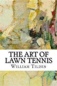 The Art of Lawn Tennis