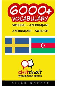 6000+ Swedish - Azerbaijani Azerbaijani - Swedish Vocabulary