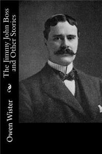 The Jimmy John Boss and Other Stories