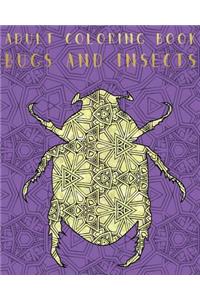 Adult Coloring Book - Bugs and Insects