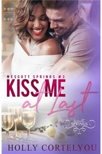 Kiss Me at Last