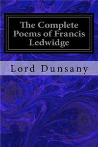 The Complete Poems of Francis Ledwidge