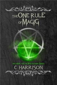 The One Rule of Magic