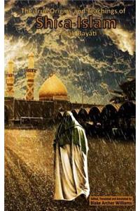 The True Origins and Teachings of Shia Islam