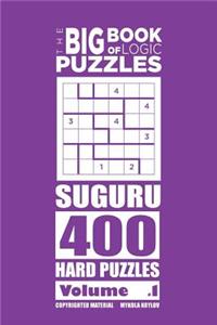 The Big Book of Logic Puzzles - Suguru 400 Hard (Volume 1)