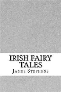 Irish Fairy Tales