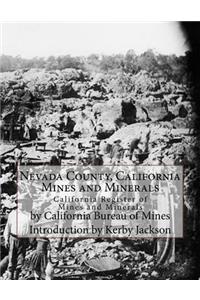 Nevada County, California Mines and Minerals