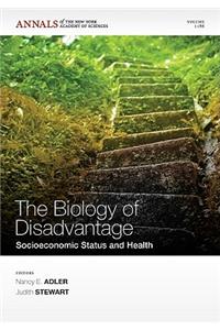 The Biology of Disadvantage