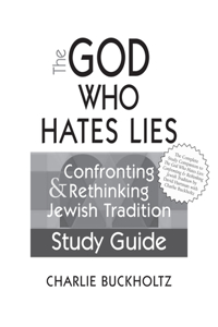 God Who Hates Lies (Study Guide)