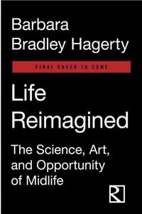 Life Reimagined