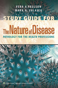 Study Guide to Accompany The Nature of Disease 2e