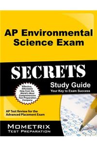 AP Environmental Science Exam Secrets, Study Guide: AP Test Review for the Advanced Placement Exam