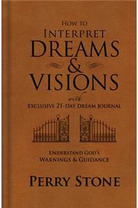 How to Interpret Dreams and Visions