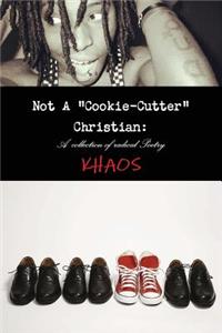 Not a Cookie-Cutter Christian