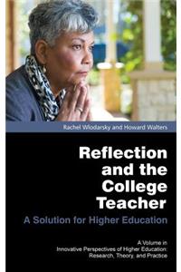 Reflection and the College Teacher