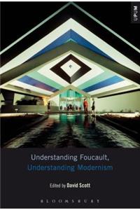 Understanding Foucault, Understanding Modernism