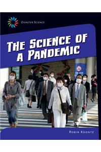 Science of a Pandemic