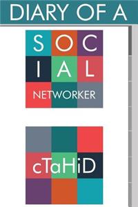 Diary of a Social Networker