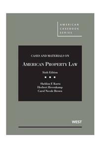 Cases and Materials on American Property Law (American Casebook Series (Multimedia))